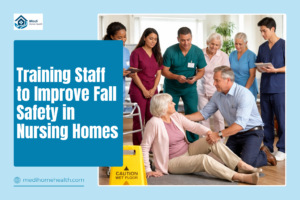Training-Staff-to-Improve-Fall-Safety-in-Nursing-Homes