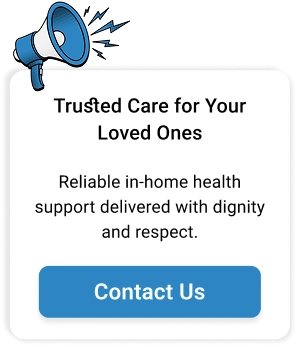 Trusted Care for Your Loved Ones