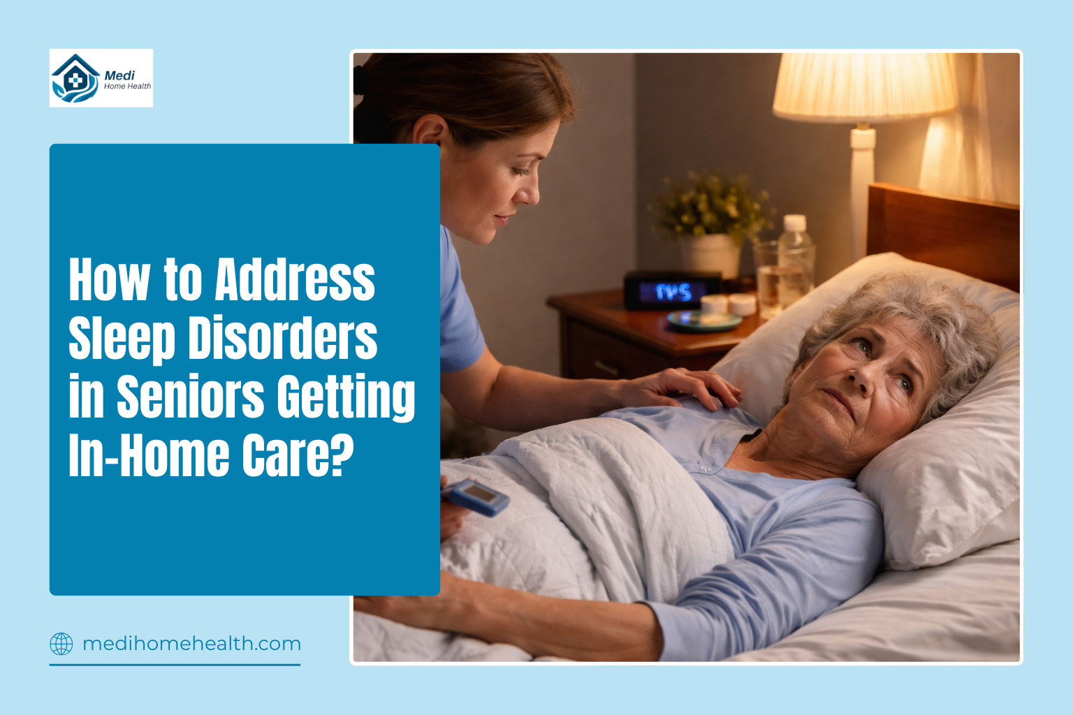 How to Address Sleep Disorders in Seniors Getting In-Home Care?