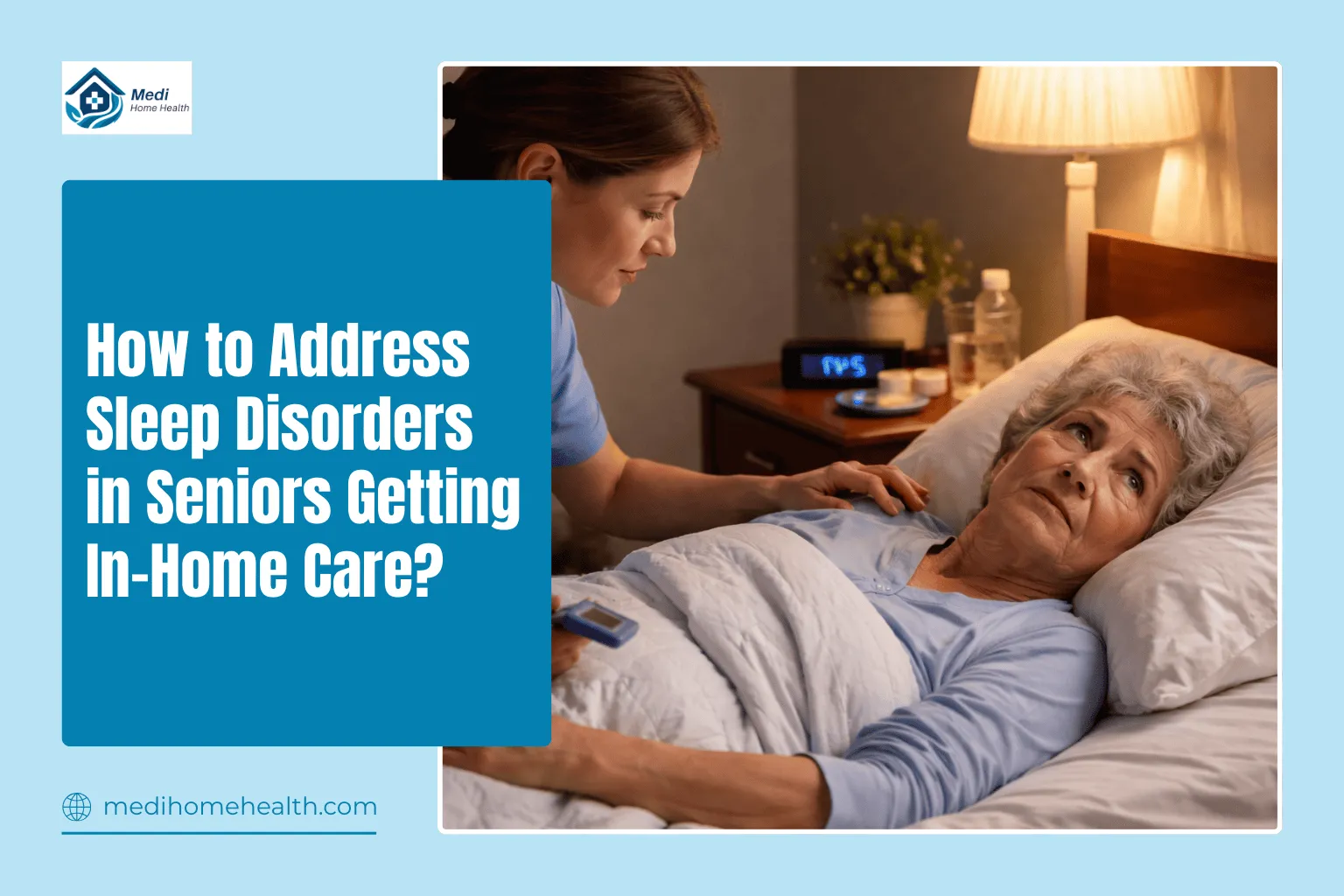 How to Address Sleep Disorders in Seniors Getting In-Home Care?