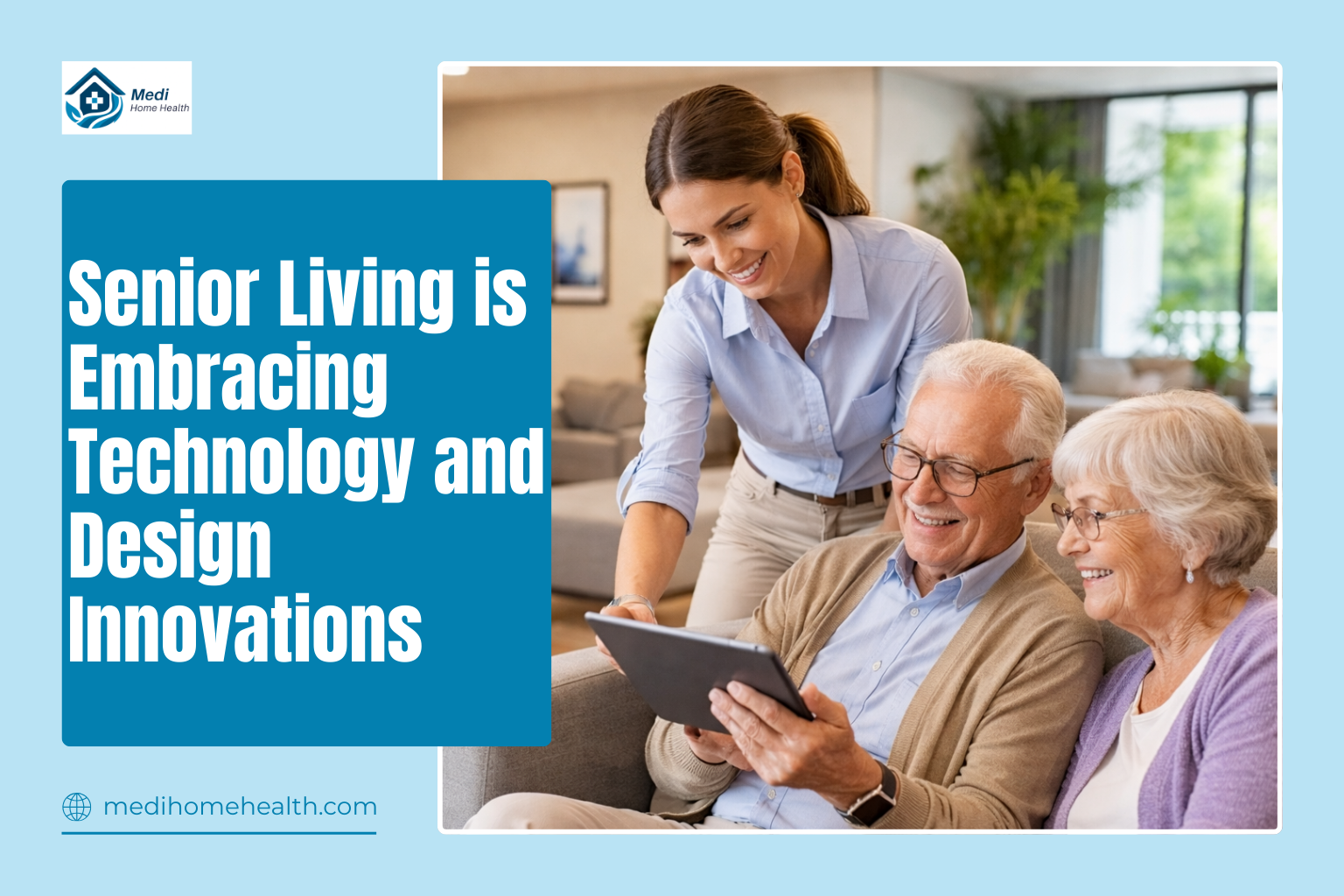 Senior Living is Embracing Technology and Design Innovations