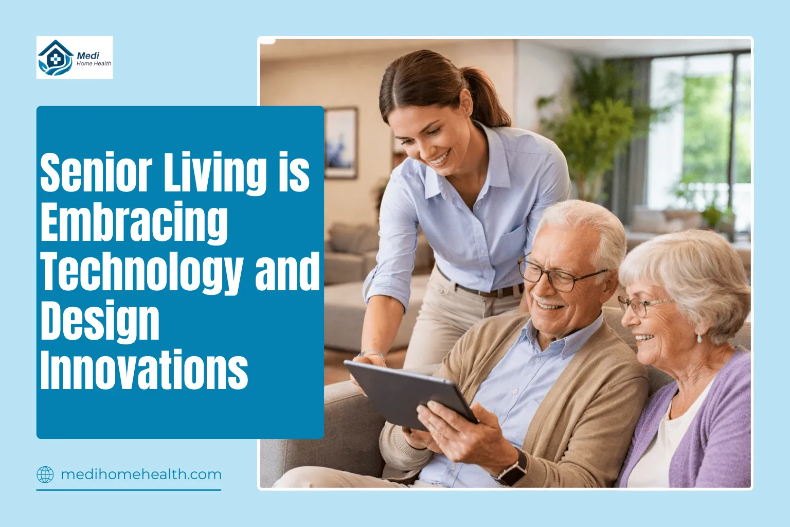 Senior Living is Embracing Technology and Design Innovations