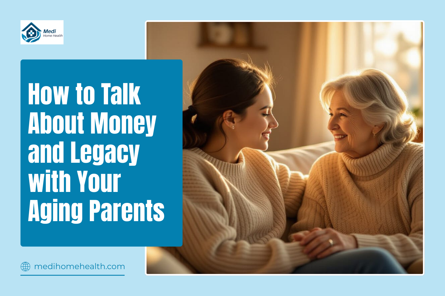 How to Talk About Money and Legacy with Your Aging Parents