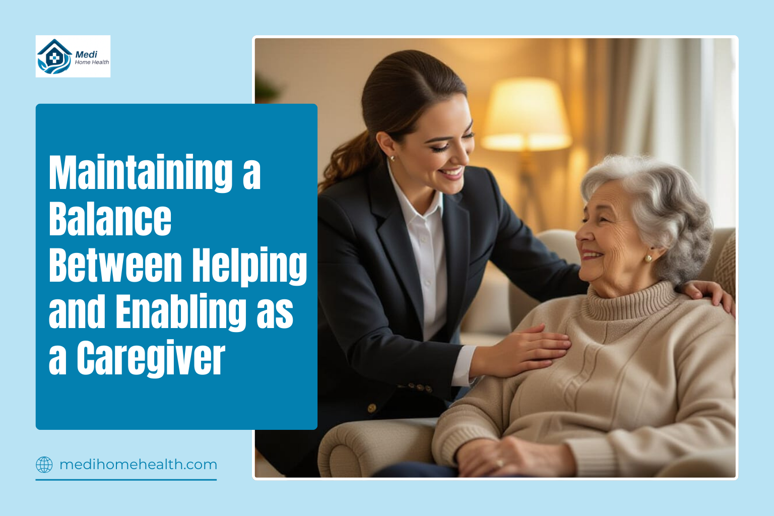 Maintaining a Balance Between Helping and Enabling as a Caregiver