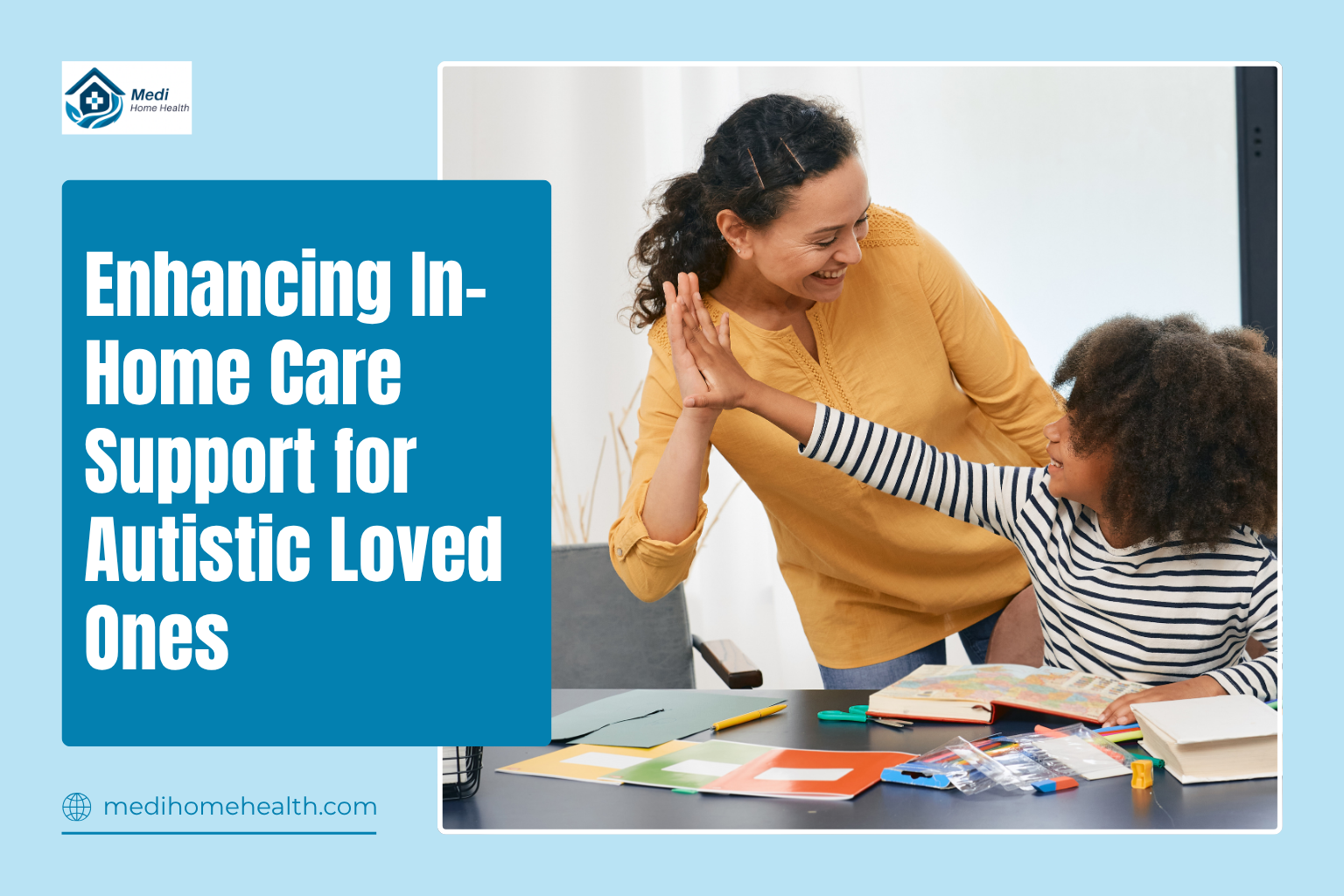 Enhancing In-Home Care Support for Autistic Loved Ones