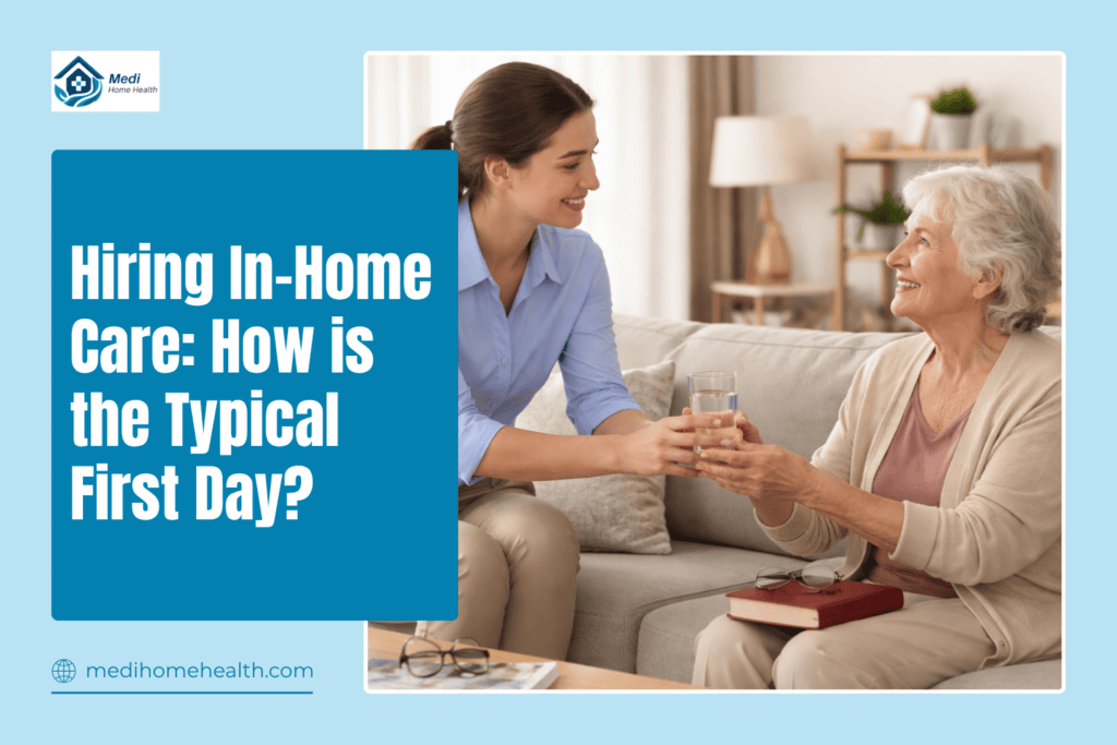 What to Expect on the First Day of In-Home Care