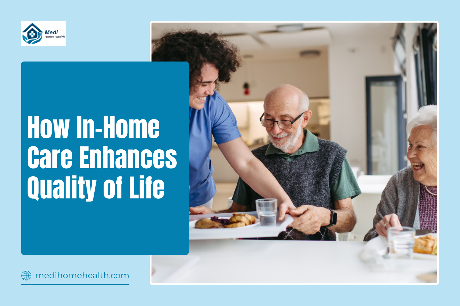 How In-Home Care Enhances Quality of Life