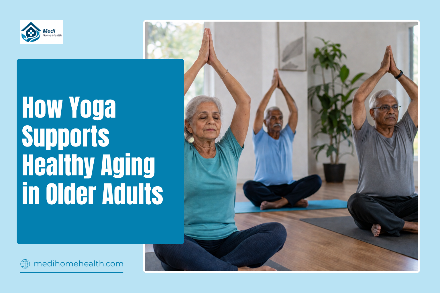 How Yoga Supports Healthy Aging in Older Adults