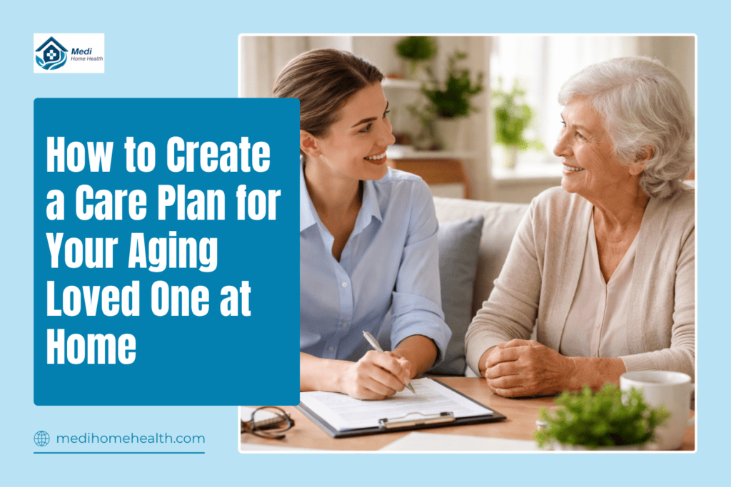 Caregiver Plan for an Elderly Loved One at Home