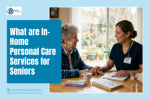 What are In-Home Personal Care Services for Seniors