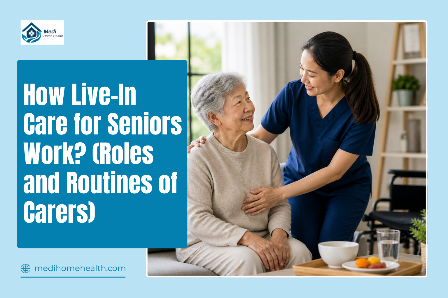 How Live-In Care Works and What Live-In Caregiver Does?