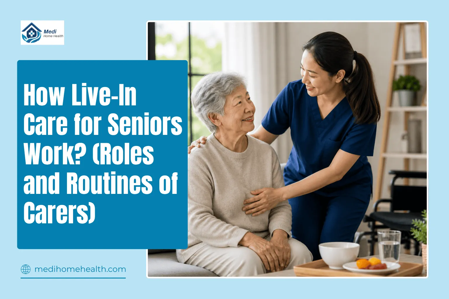 How Live-In Care Works and What Live-In Caregiver Does?