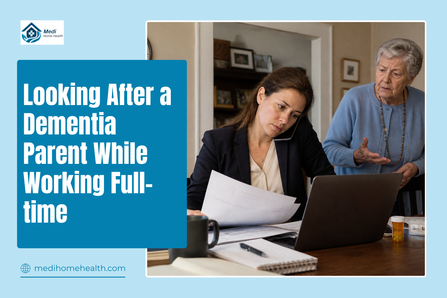 Looking After a Dementia Parent While Working Full-time