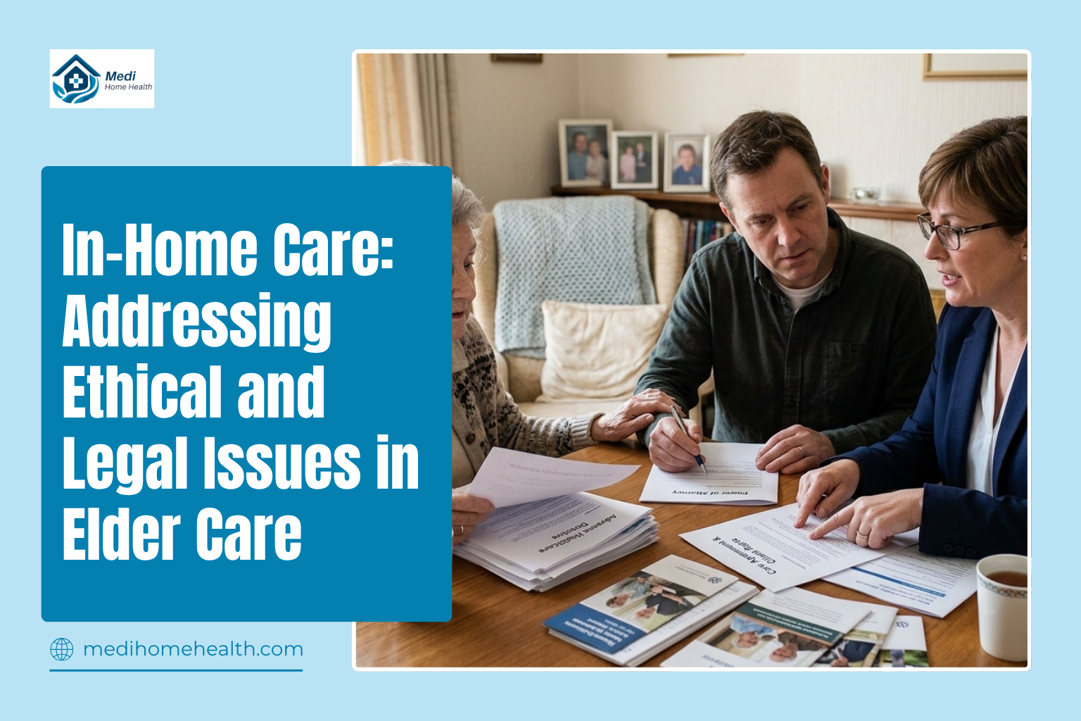 In-Home Care: Addressing Ethical and Legal Issues in Elder Care