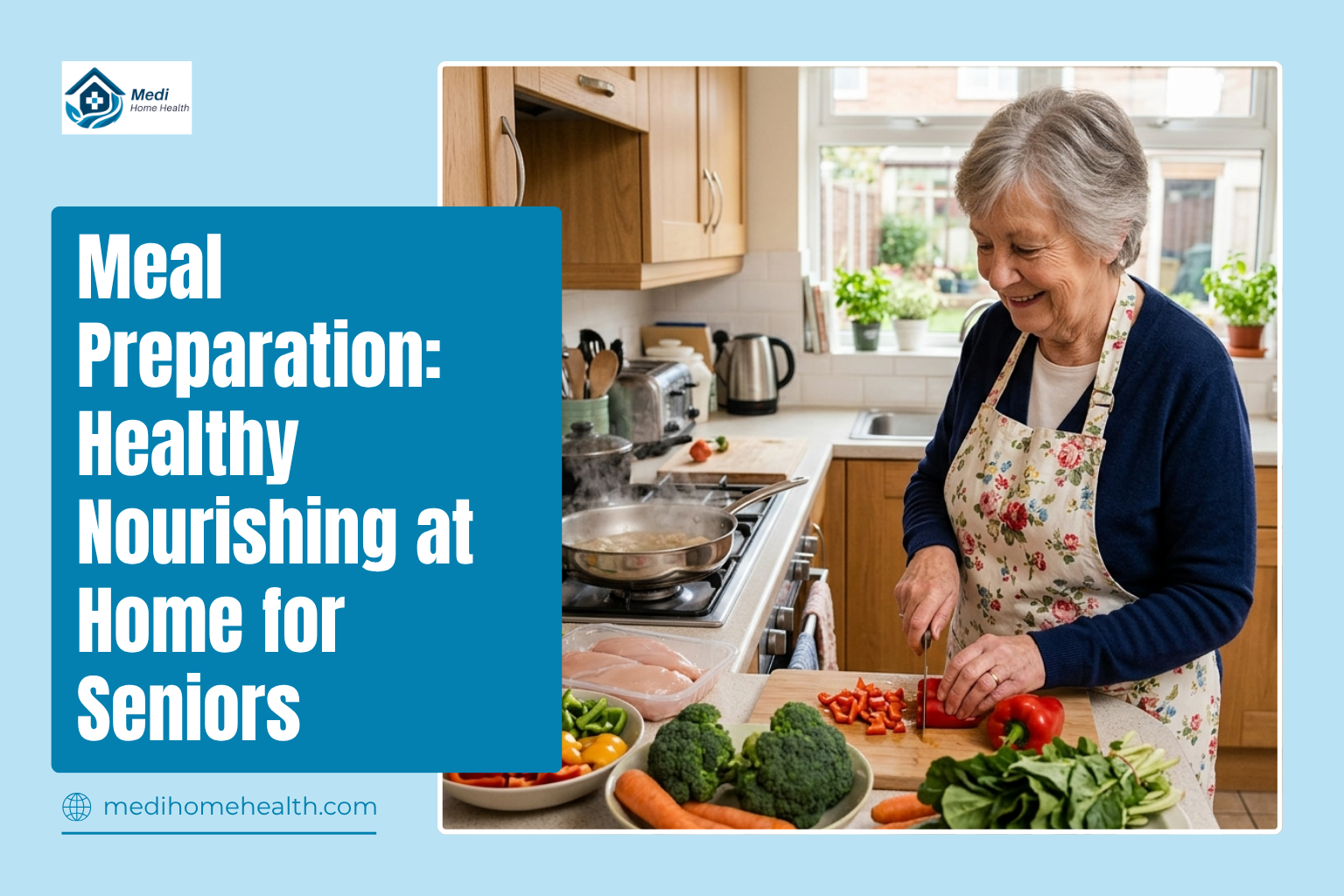 Meal Preparation: Healthy Nourishing at Home for Seniors