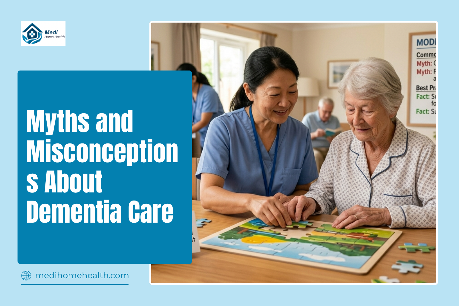 Myths and Misconceptions About Dementia Care