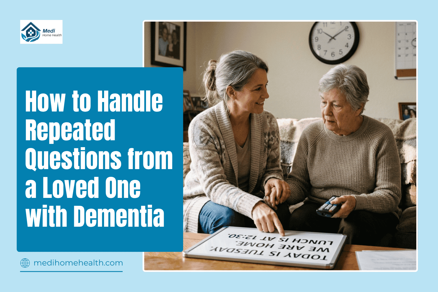 How to Handle Repeated Questions from a Loved One with Dementia