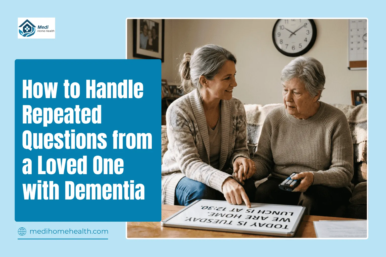 How to Handle Repeated Questions from a Loved One with Dementia