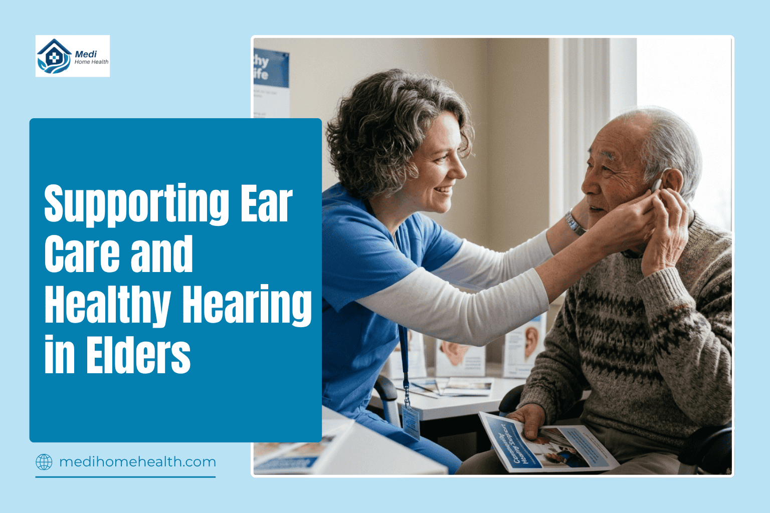 Supporting Ear Care and Healthy Hearing in Elders