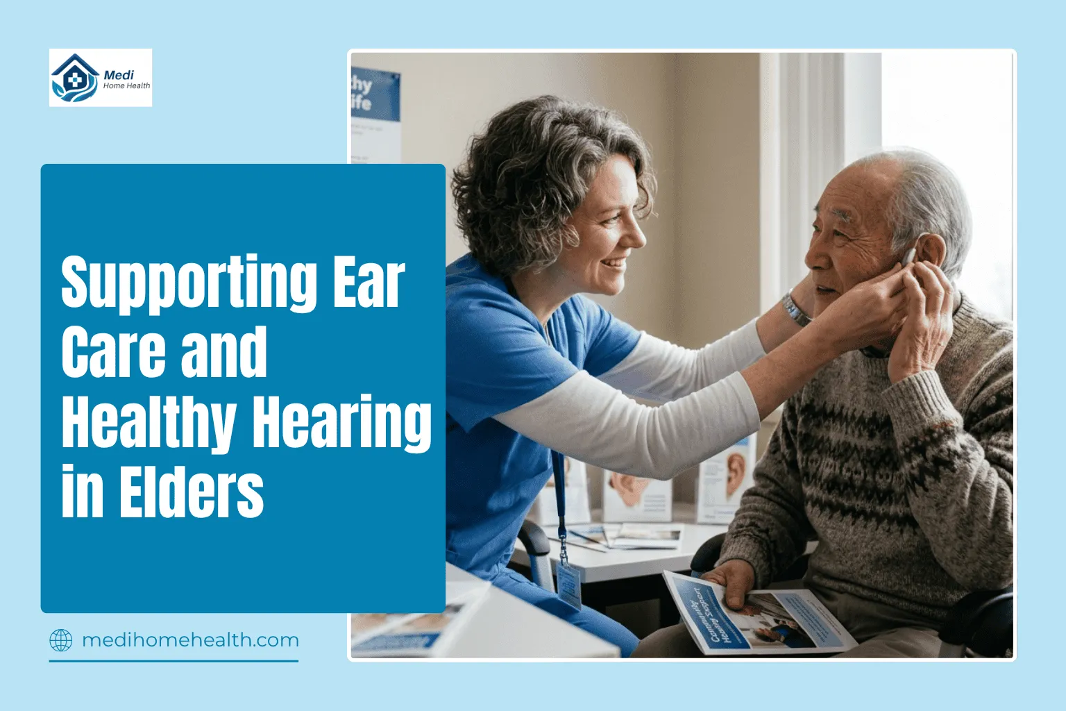 Supporting Ear Care and Healthy Hearing in Elders