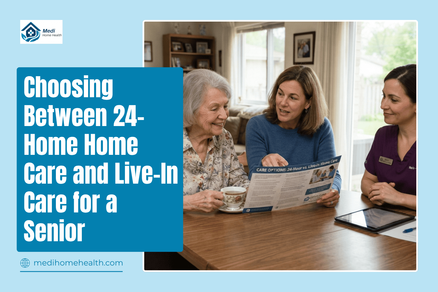 Choosing Between 24-Home Home Care and Live-In Care for a Senior