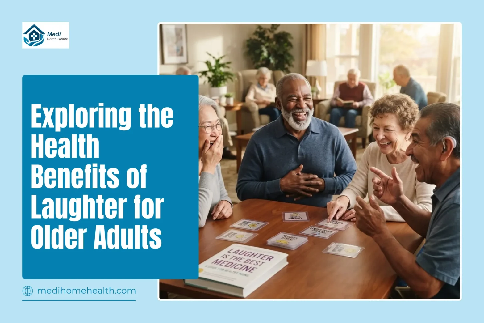 Exploring the Health Benefits of Laughter for Older Adults