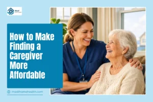 How to Make Finding a Caregiver More Affordable