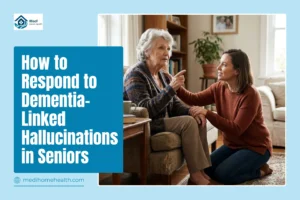 How to Respond to Dementia-Linked Hallucinations in Seniors