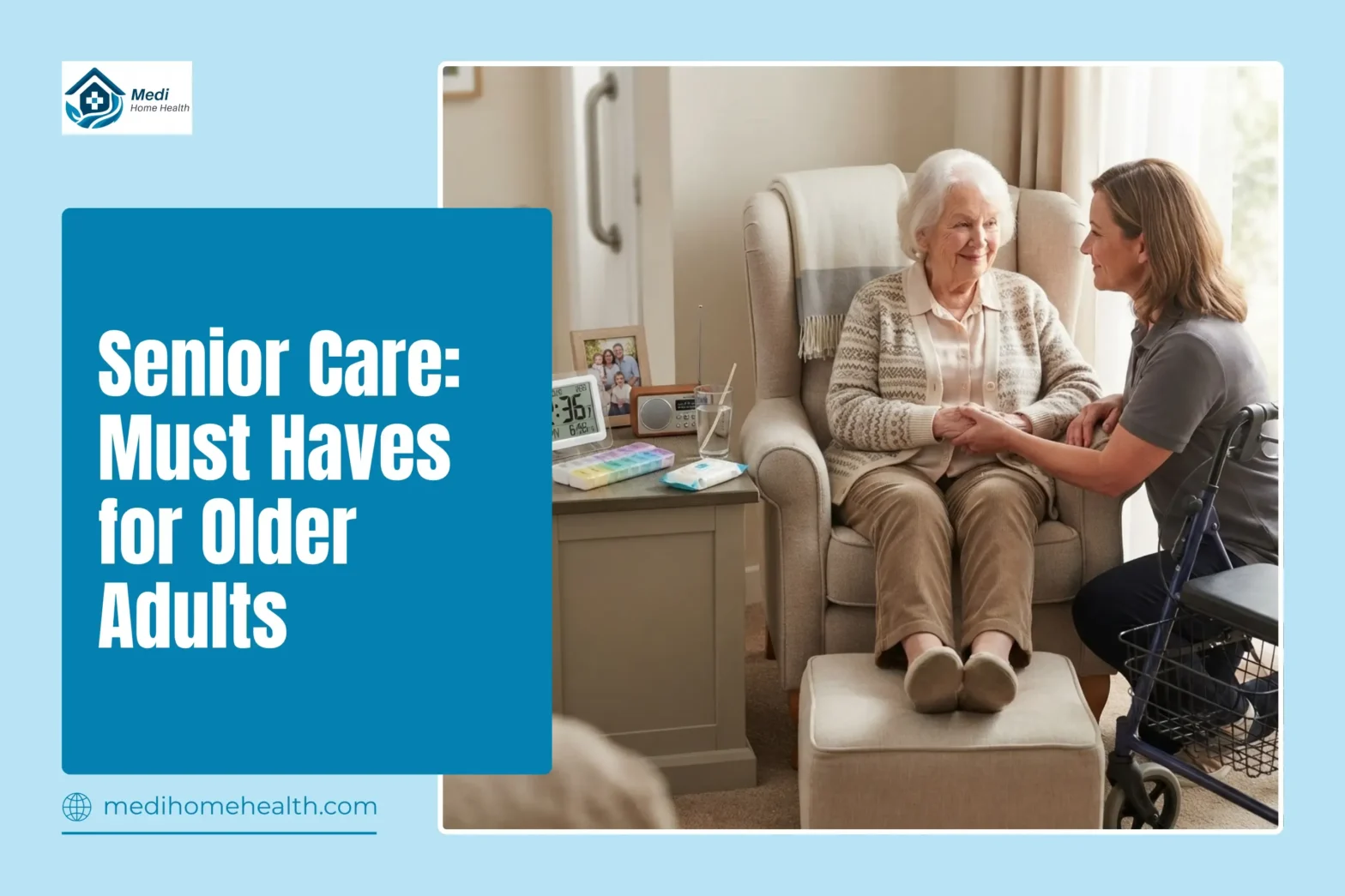 Senior Care: Must Haves for Older Adults