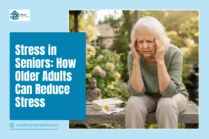 Stress in Seniors: How Older Adults Can Reduce Stress